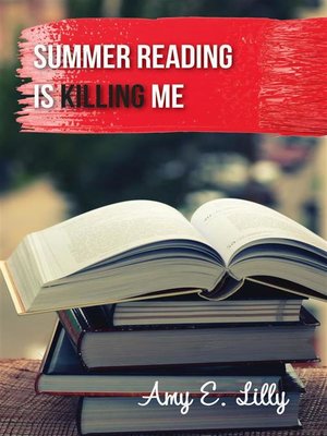 cover image of Summer Reading is Killing Me